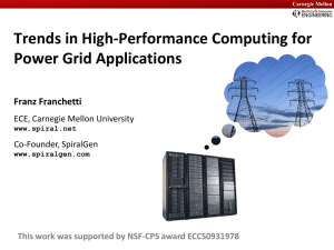 Trends in High-Performance Computing for Power Grid Applications Franz Franchetti