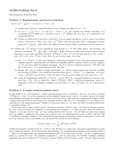 18.303 Problem Set 6 Problem 1: Regularization and Green’s functions