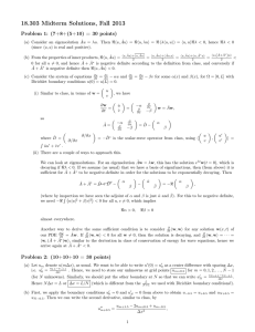 18.303 Midterm Solutions, Fall 2013 Problem 1: (7+8+(5+10) = 30 points)