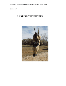 LANDING TECHNIQUES  Chapter 6 NATIONAL SMOKEJUMPER TRAINING GUIDE – USFS - 2008