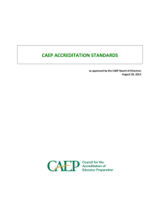 CAEP ACCREDITATION STANDARDS as approved by the CAEP Board of Directors