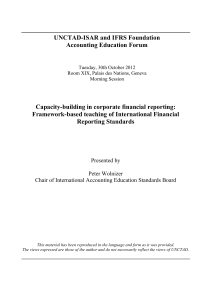 UNCTAD-ISAR and IFRS Foundation Accounting Education Forum Capacity-building in corporate financial reporting: