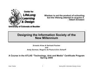 Designing the Information Society of the New Millennium