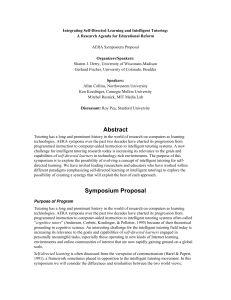 Integrating Self-Directed Learning and Intelligent Tutoring: Organizers/Speakers: AERA Symposium Proposal