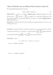 Series of Solutions near an Ordinary Point (sections 5.2 and...