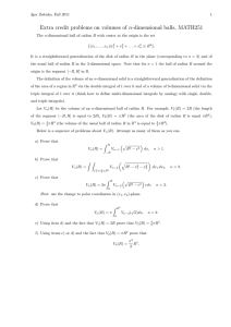 Extra credit problems on volumes of n-dimensional balls, MATH251