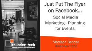 Just Put The Flyer on Facebook… Social Media Marketing - Planning
