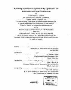 Planning  and  Scheduling  Proximity  Operations ... Autonomous  Orbital Rendezvous Christopher  J.  Guerra