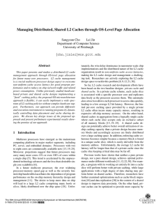 Managing Distributed, Shared L2 Caches through OS-Level Page Allocation Sangyeun Cho