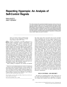 Repenting Hyperopia: An Analysis of Self-Control Regrets RAN KIVETZ ANAT KEINAN