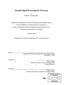 Parallel Signal-Processing  for Everyone Brett  W. Vasconcellos