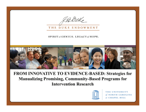 FROM INNOVATIVE TO EVIDENCE-BASED: Strategies for Manualizing Promising, Community-Based Programs for