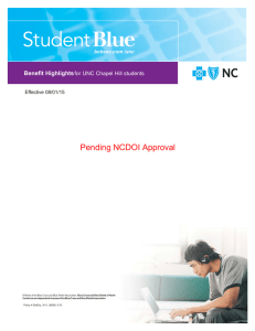 Pending NCDOI Approval Benefit Highlights for UNC Chapel Hill students