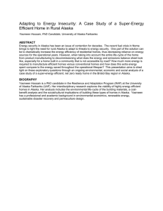 Adapting  to  Energy  Insecurity:  A ... Efficient Home in Rural Alaska ABSTRACT