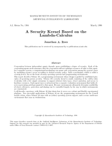 A Security Kernel Based on the Lambda-Calculus Abstract MASSACHUSETTS INSTITUTE OF TECHNOLOGY