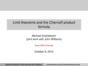 Limit theorems and the Chernoff product formula Michael Anshelevich