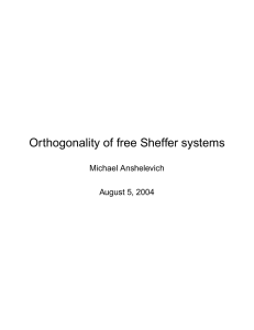 Orthogonality of free Sheffer systems Michael Anshelevich August 5, 2004