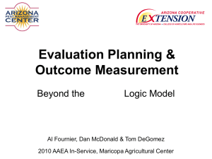 Evaluation Planning &amp; Outcome Measurement Beyond the Logic Model