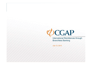 International Remittances through Branchless Banking July 12, 2013