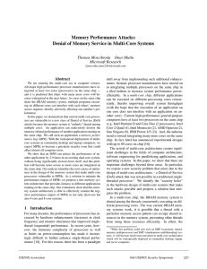 Memory Performance Attacks: Denial of Memory Service in Multi-Core Systems Thomas Moscibroda