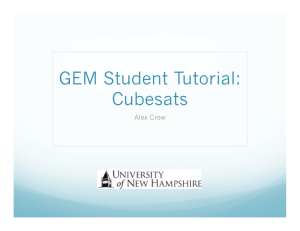 GEM Student Tutorial: Cubesats Alex Crew