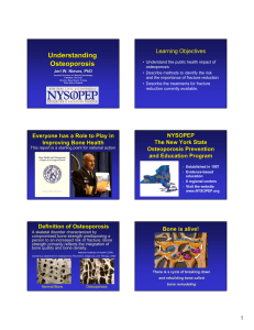 Understanding Osteoporosis Learning Objectives