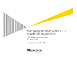 Managing the risks of the LTC i t t t reinstatement process