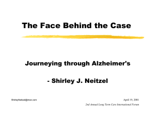 The Face Behind the Case Journeying through Alzheimer's - Shirley J. Neitzel