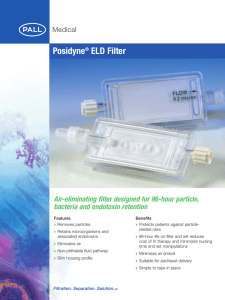 Posidyne ELD Filter Air-eliminating filter designed for 96-hour particle, bacteria and endotoxin retention