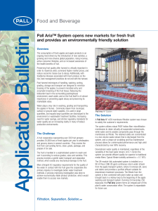 Pall Aria System opens new markets for fresh fruit Overview
