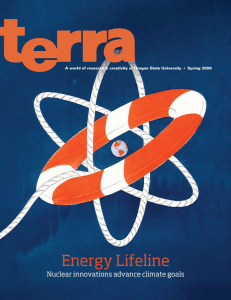 Energy Lifeline Nuclear innovations advance climate goals Spring 2009