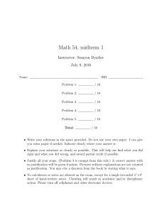 Math 54, midterm 1 Instructor: Semyon Dyatlov July 9, 2010