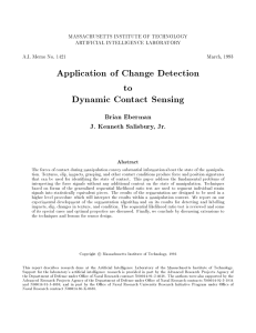Application of Change Detection to Dynamic Contact Sensing Brian Eberman