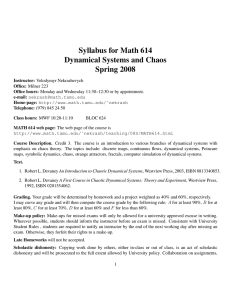 Syllabus for Math 614 Dynamical Systems and Chaos Spring 2008