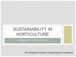 SUSTAINABILITY IN HORTICULTURE 2012 Bioplastic Container Cropping Systems Conference
