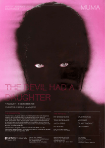 tHE Devil Had a Daughter 4 August – 1 October 2011