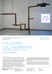 Collected Collaborations Redrawing Collective and OSW 4 August - 1 October 2011
