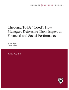 Choosing To Be &#34;Good&#34;: How Managers Determine Their Impact on Bryan Hong