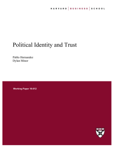 Political Identity and Trust Pablo Hernandez Dylan Minor