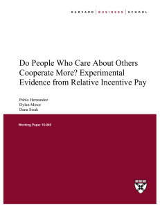 Do People Who Care About Others Cooperate More? Experimental Pablo Hernandez