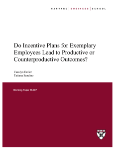 Do Incentive Plans for Exemplary Employees Lead to Productive or Counterproductive Outcomes?