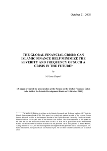 THE GLOBAL FINANCIAL CRISIS: CAN ISLAMIC FINANCE HELP MINIMIZE THE