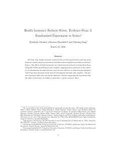 Health Insurance Reduces Stress: Evidence From A Randomized Experiment in Kenya ⇤