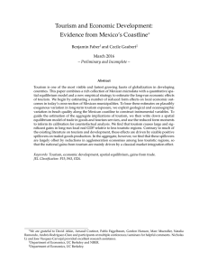 Tourism and Economic Development: Evidence from Mexico’s Coastline ∗ Benjamin Faber