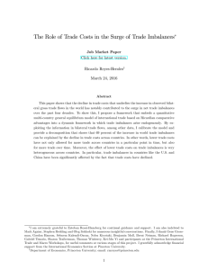 The Role of Trade Costs in the Surge of Trade... Ricardo Reyes-Heroles March 24, 2016 Job Market Paper