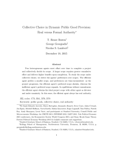 Collective Choice in Dynamic Public Good Provision: Real versus Formal Authority