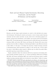 Early and Late Human Capital Investments, Borrowing Constraints, and the Family