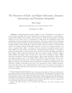 The Structure of Early and Higher Education, Dynamic ∗ Bledi Taska