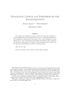 Stochastic Choice and Preferences for Randomization ∗ Marina Agranov