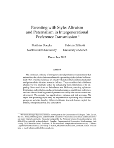 Parenting with Style: Altruism and Paternalism in Intergenerational Preference Transmission ∗